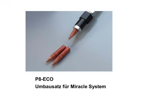 P8-ECO Umbausatz für Miracle System (34,90€ Netto)